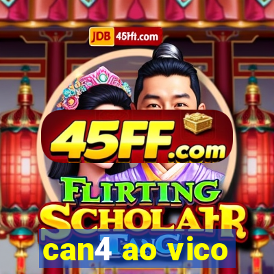 can4 ao vico